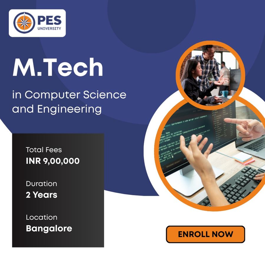 M.Tech in Computer Science & Engineering at PES University, Bengaluru/Bangalore