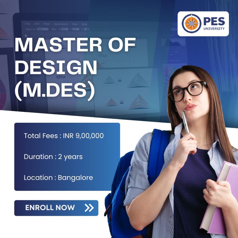 Master of Design (M.Des) at PES University, Bengaluru/Bangalore