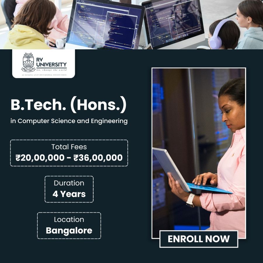 B.Tech. (Hons.) in Computer Science & Engineering at R.V. University, Bengaluru/Bangalore