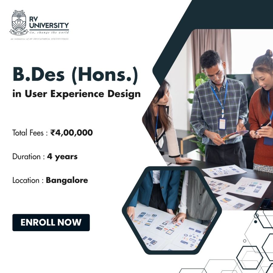 B.Des (Hons.) in User Experience Design at R.V. University, Bengaluru/Bangalore