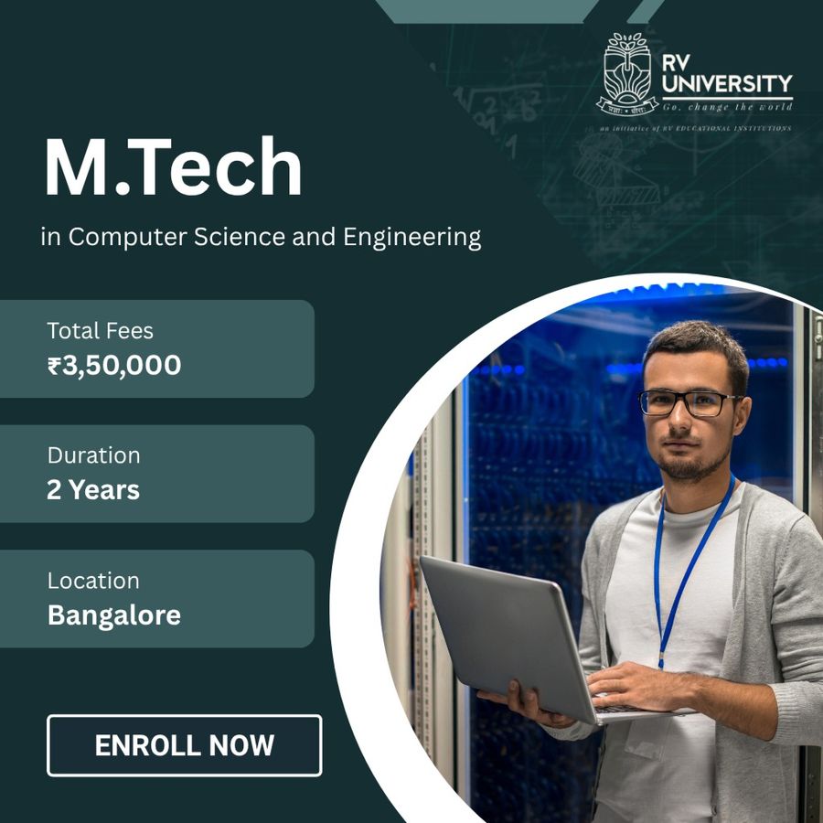 M.Tech in Computer Science & Engineering at R.V. University, Bengaluru/Bangalore