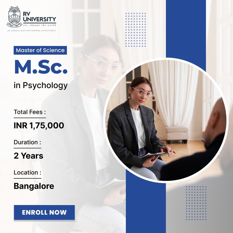M.Sc. in Psychology at R.V. University, Bengaluru/Bangalore