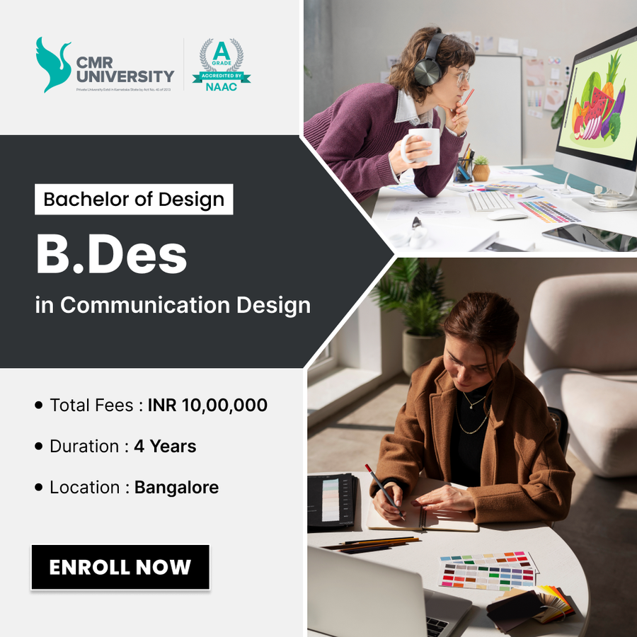 Bachelor of Design (B.Des) in Communication Design at CMR University, Bengaluru/Bangalore