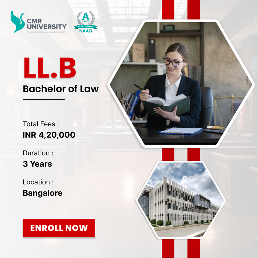 Bachelor of Law (LL.B) at CMR University, Bengaluru/Bangalore