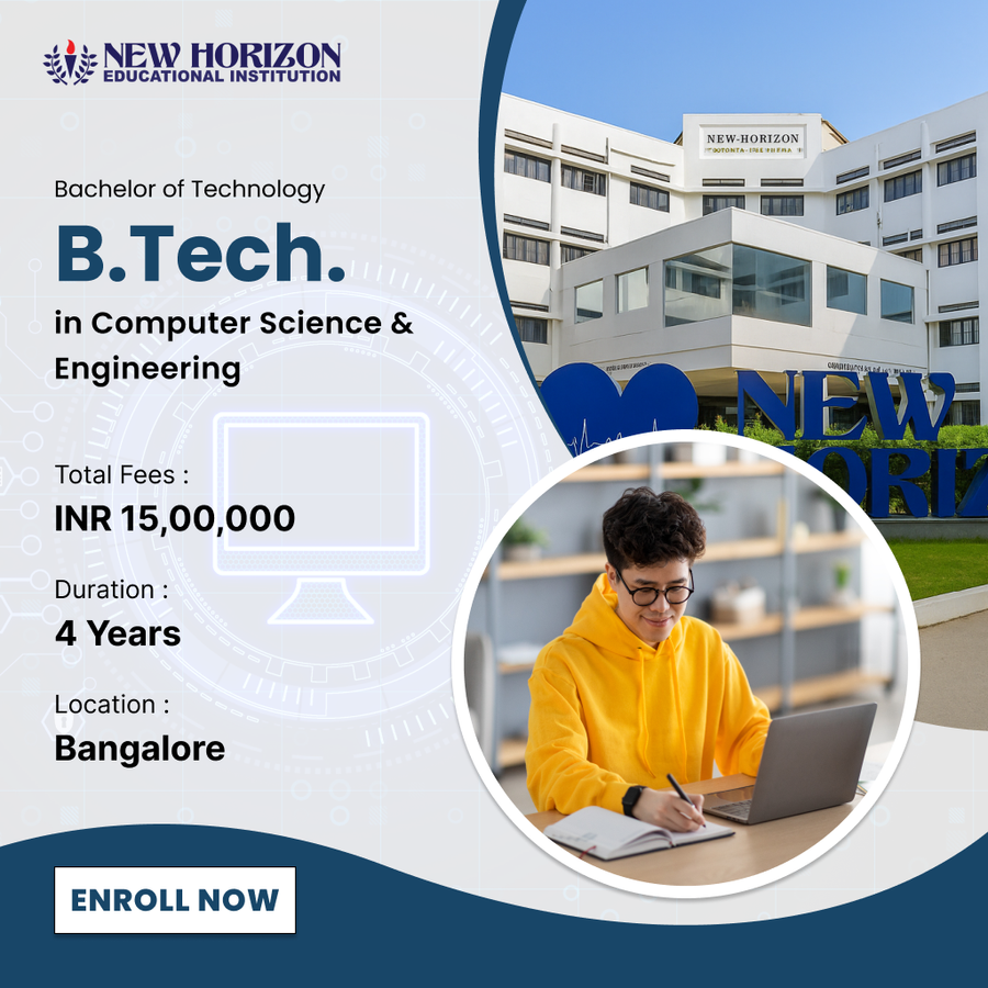 B.Tech in Computer Science & Engineering at New Horizon Educational Institution (NHEI), Bengaluru/Bangalore