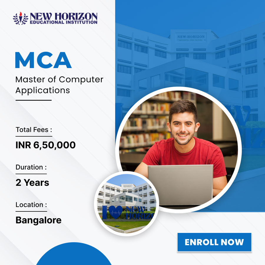 Master of Computer Applications (MCA) at New Horizon Educational Institution (NHEI), Bengaluru/Bangalore