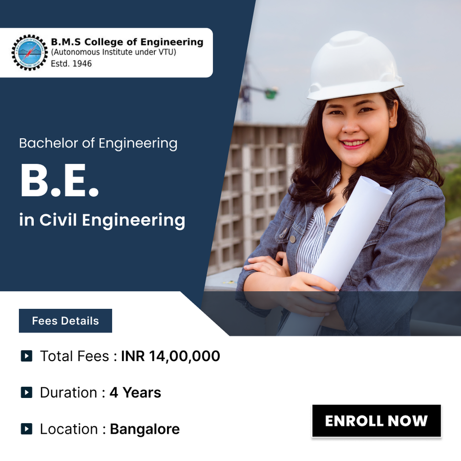 Bachelor of Engineering (B.E) in Civil Engineering at BMS College of Engineering, Bengaluru/Bangalore