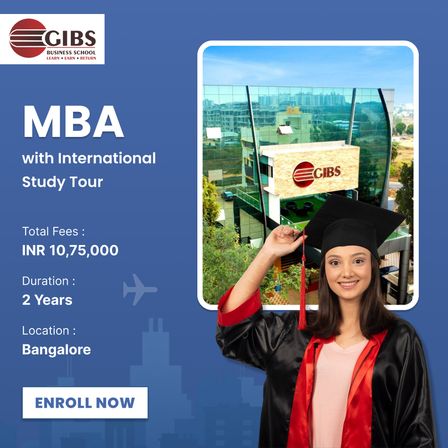 MBA with International Study Tour at GIBS Business School, Bengaluru/Bangalore