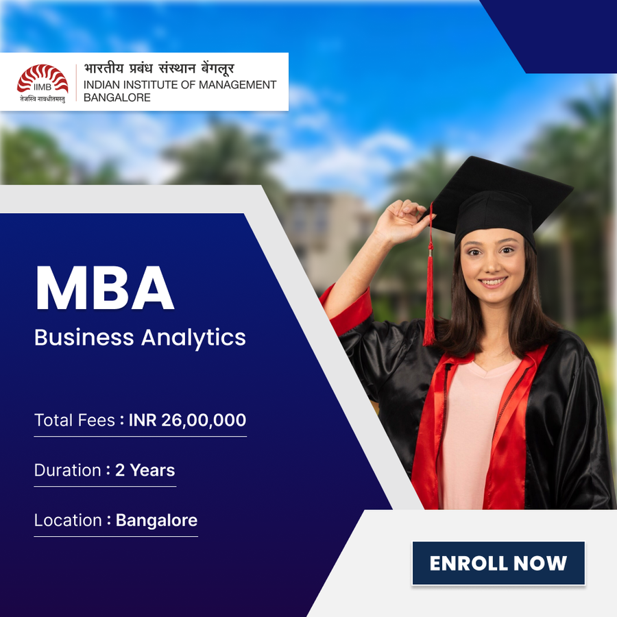 MBA in Business Analytics at Indian Institute of Management (IIM Bangalore), Bengaluru/Bangalore