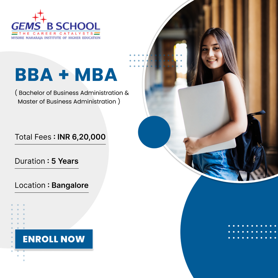 BBA+MBA at GEMS B School, Bengaluru/Bangalore