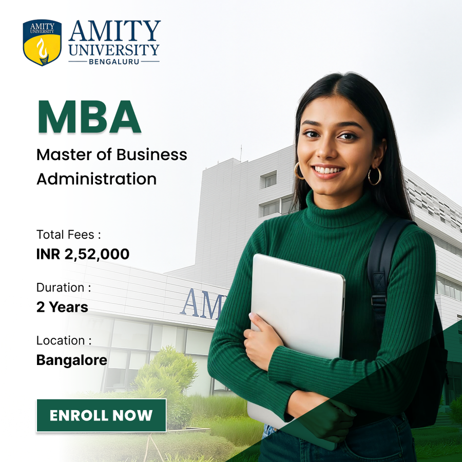 Master of Business Administration (MBA) at Amity University, Bengaluru/Bangalore