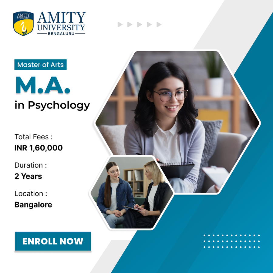 Master of Arts (M.A) in Psychology at Amity University, Bengaluru/Bangalore