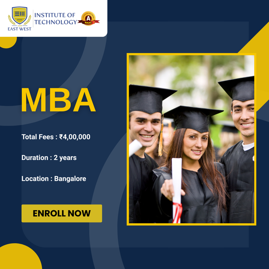 MBA at East West Institute of Technology (EWIT), Bengaluru/Bangalore
