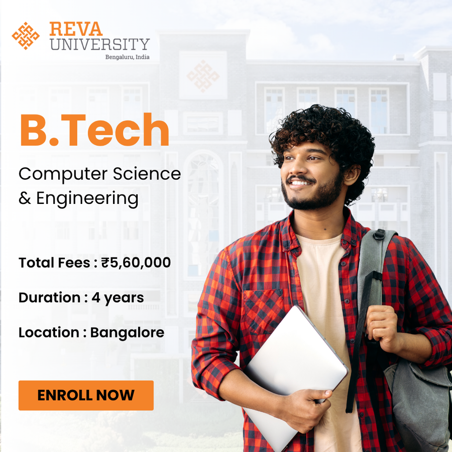 B.Tech in Computer Science & Engineering (CSE) at Reva University, Bengaluru/Bangalore
