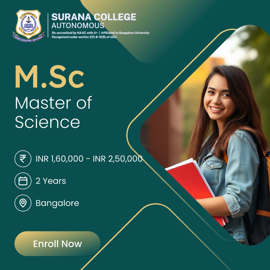 Master of Science (M.Sc) at Surana College (Autonomus), Bengaluru/Bangalore