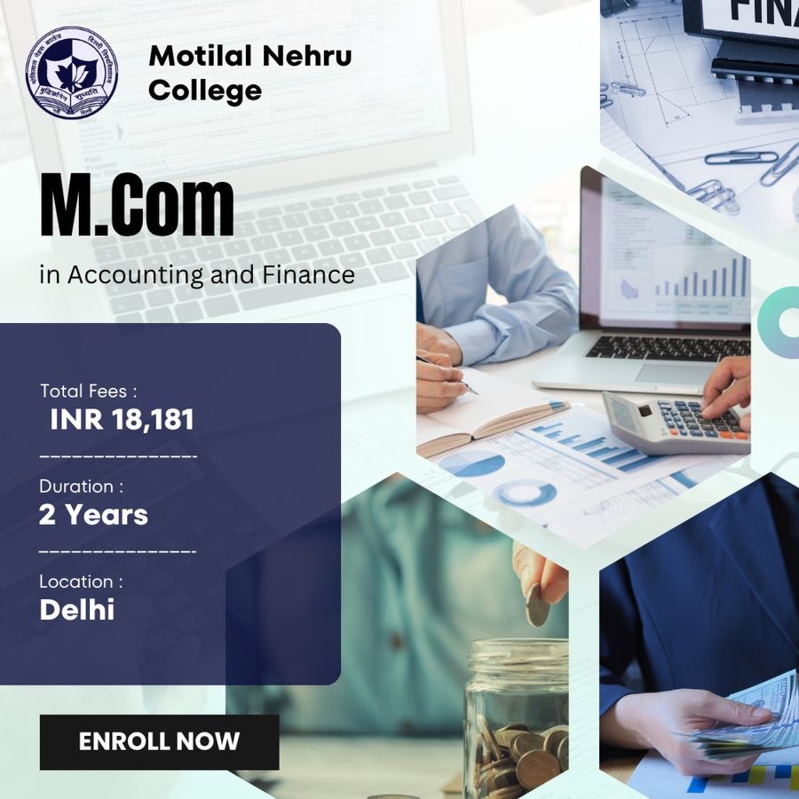 M.Com in Accounting and Finance at Motilal Nehru College, Delhi/NCR