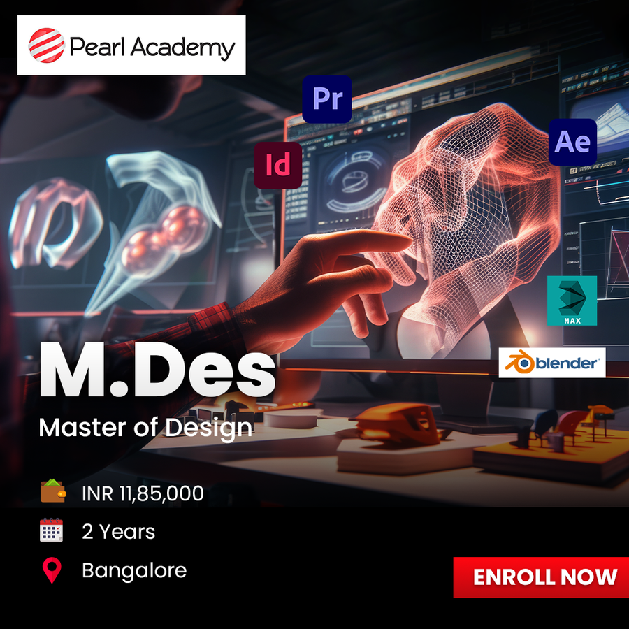 Master of Design (M.Des) at Pearl Academy, Bengaluru/Bangalore