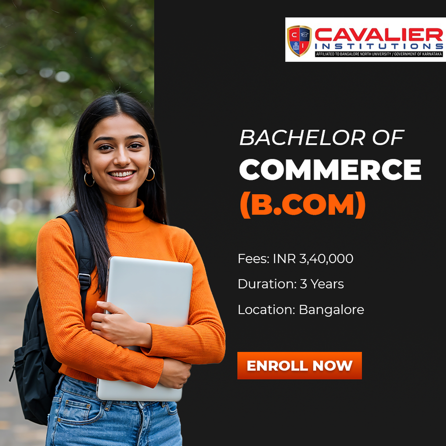 Bachelor of Commerce (B.Com) at Cavalier Institutions, Bengaluru/Bangalore