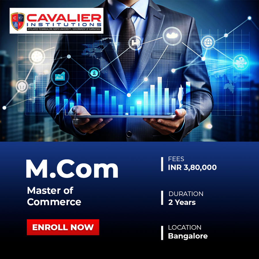 Master of Commerce (M.Com) at Cavalier Institutions, Bengaluru/Bangalore