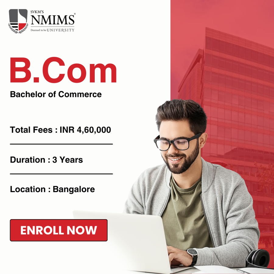 Bachelor of Commerce (B.Com) at NMIMS Deemed to be University, Bengaluru/Bangalore