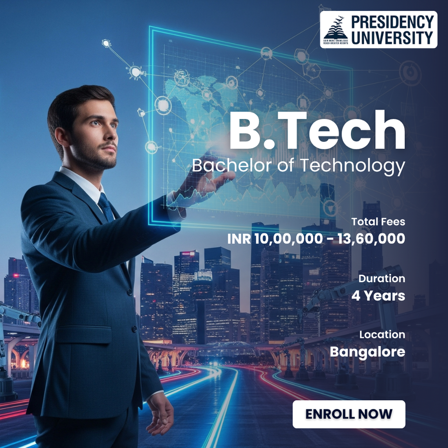 Bachelor of Technology (B.Tech) at Presidency University, Bengaluru/Bangalore