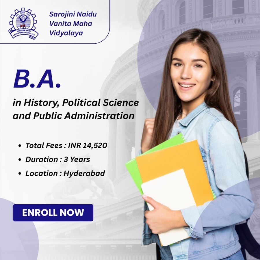 B.A. in History, Political Science (HPP) at Sarojini Naidu Vanita Maha Vidyalaya, Hyderabad