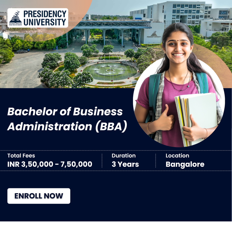 Bachelor of Business Administration (BBA) at Presidency University, Bengaluru/Bangalore