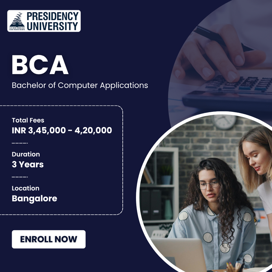 Bachelor of Computer Applications (BCA) at Presidency University, Bengaluru/Bangalore