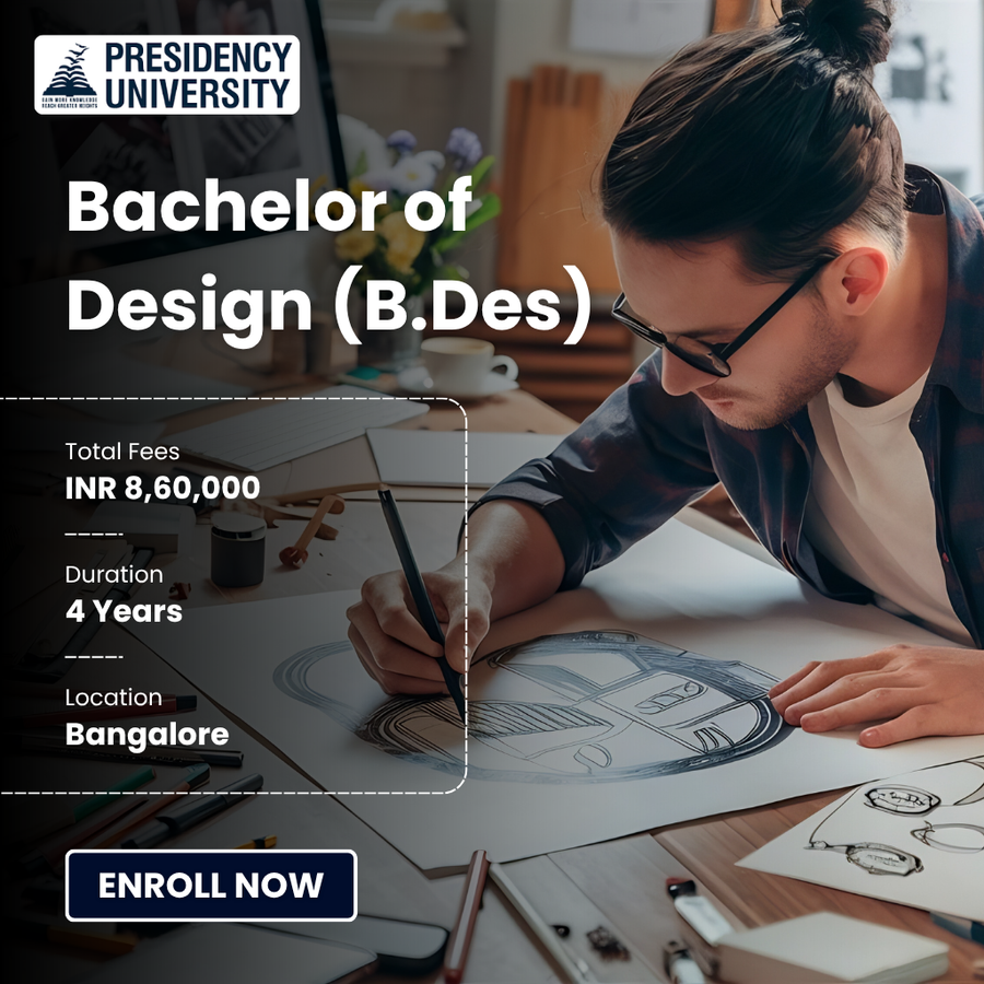 Bachelor of Design (B.Des) at Presidency University, Bengaluru/Bangalore