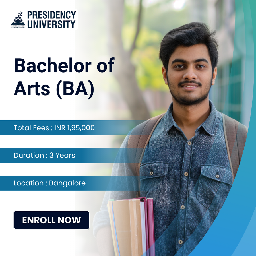 Bachelor of Arts (BA) at Presidency University, Bengaluru/Bangalore