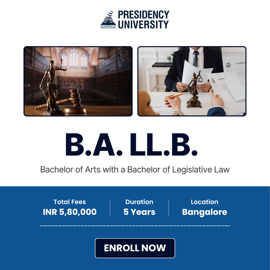 B.A LL.B (Hons) at Presidency University, Bengaluru/Bangalore
