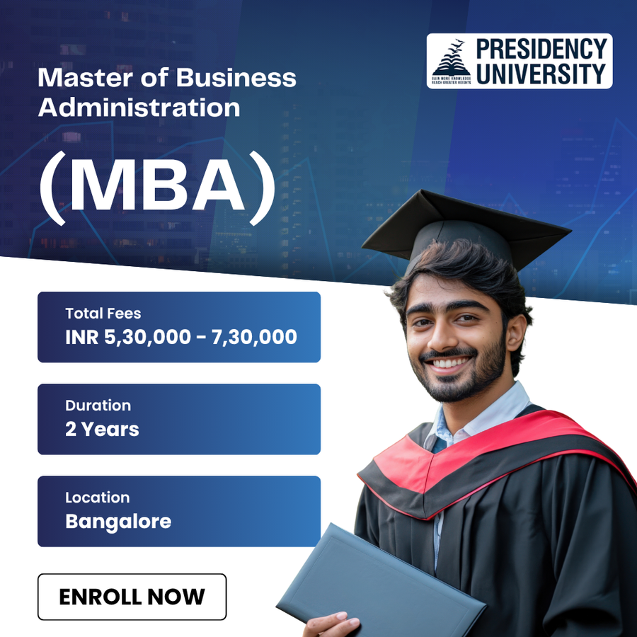 Master of Business Administration (MBA) at Presidency University, Bengaluru/Bangalore