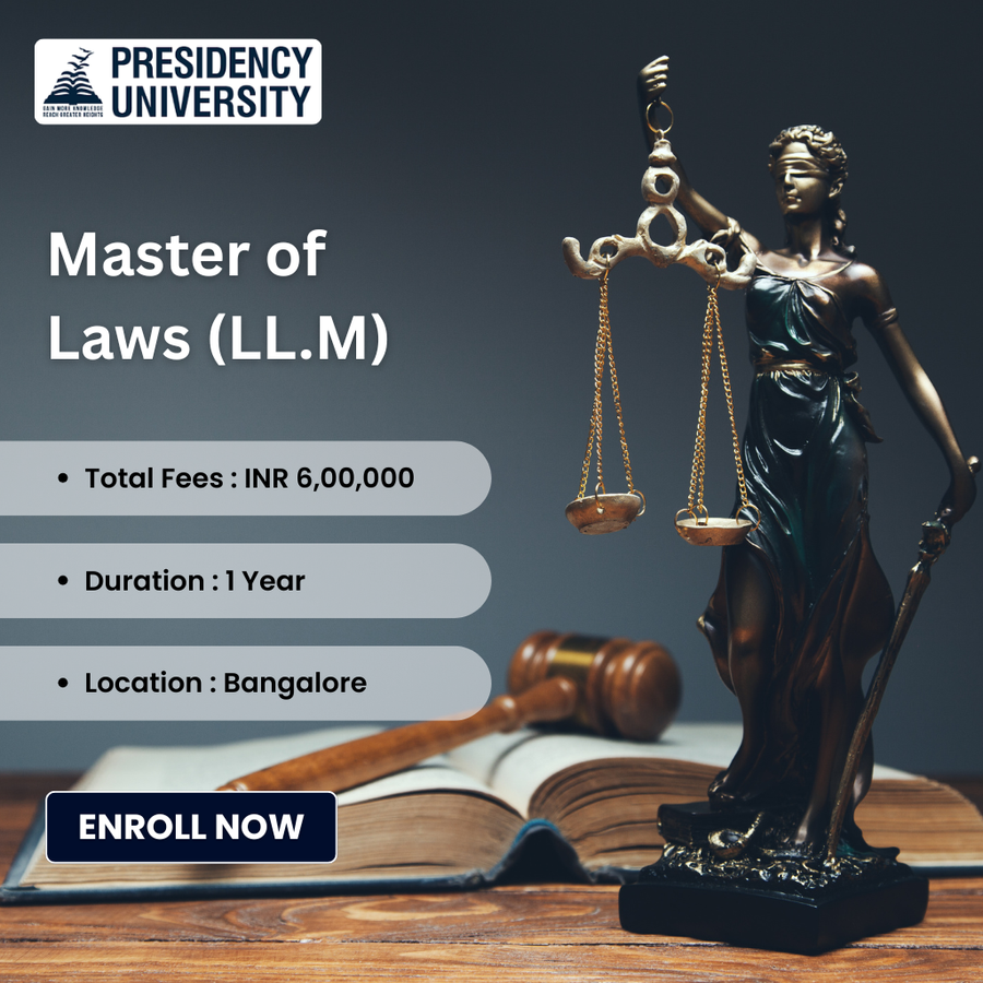 Master of Laws (LL. M.) at Presidency University, Bengaluru/Bangalore