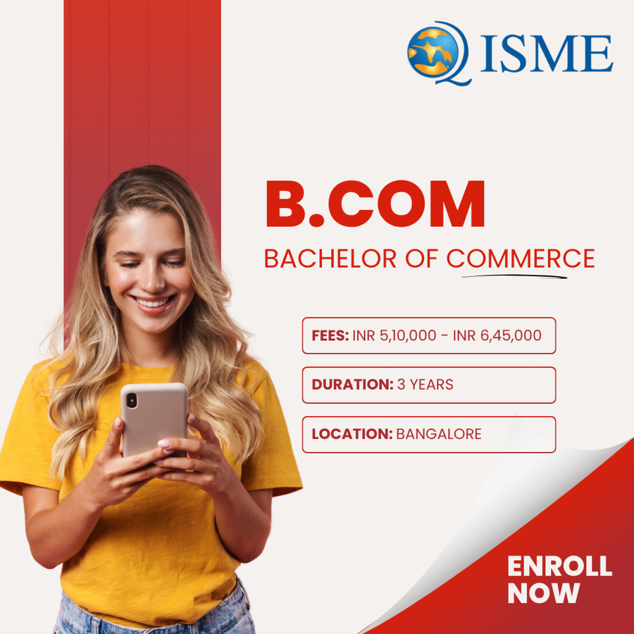 Bachelor of Commerce (B.Com) at International School of Management Excellence, Bengaluru/Bangalore