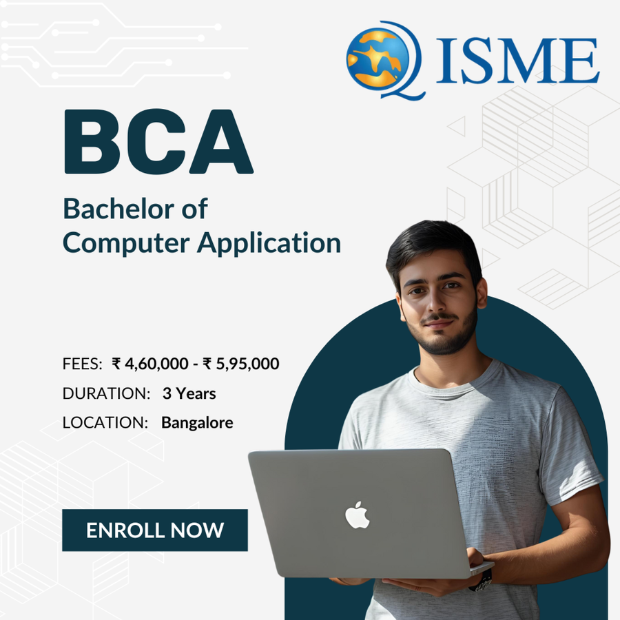 Bachelor of Computer Applications (BCA) at International School of Management Excellence, Bengaluru/Bangalore